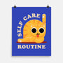 Self Care Routine-none matte poster-zawitees