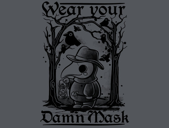 Wear Your Damn Mask