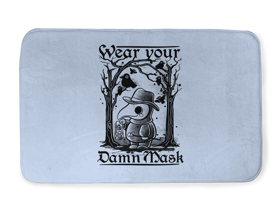 Wear Your Damn Mask