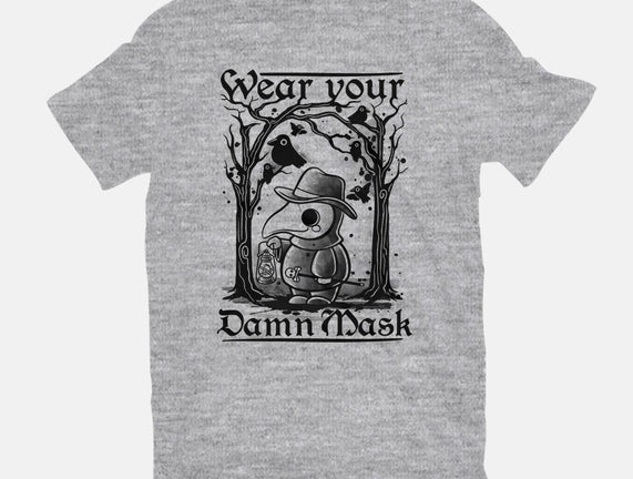 Wear Your Damn Mask