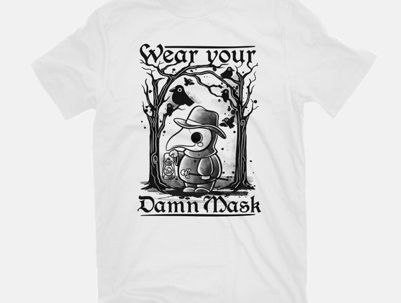 Wear Your Damn Mask