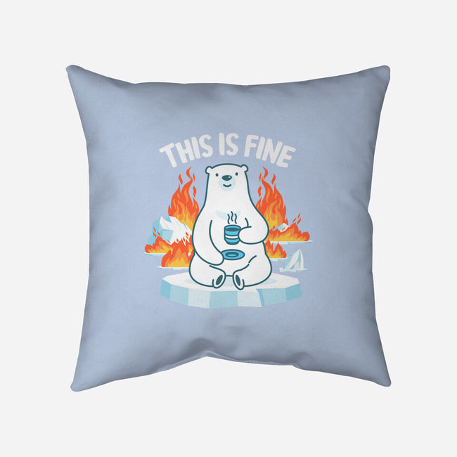 This is Fine-none non-removable cover w insert throw pillow-CoD Designs