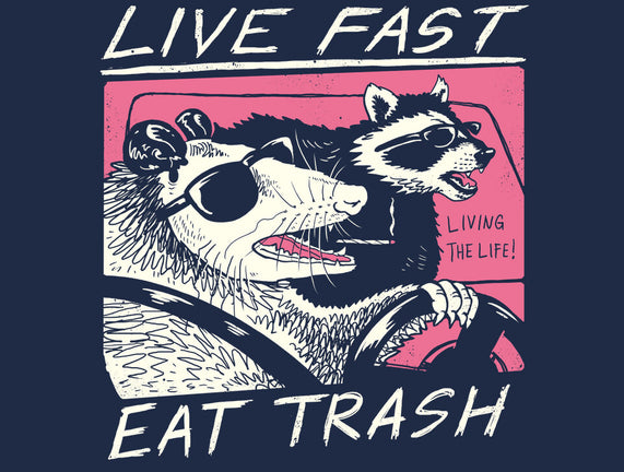 Fast Trash Life