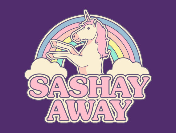 Sashay Away