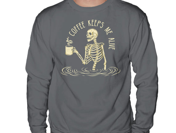 Coffee Keeps Me Alive