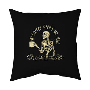 Coffee Keeps Me Alive