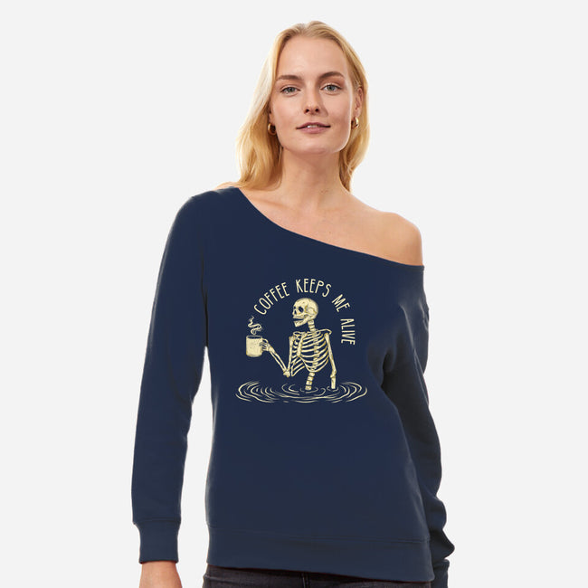 Coffee Keeps Me Alive-womens off shoulder sweatshirt-Wookie Mike