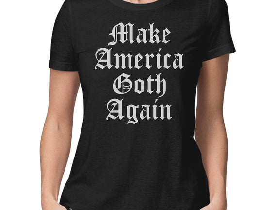 Make America Goth Again