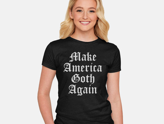 Make America Goth Again