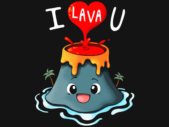 I Lava You