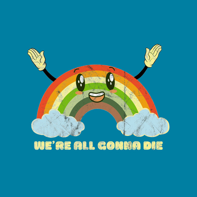 We're All Gonna Die-none removable cover w insert throw pillow-benyamine12