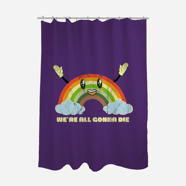 We're All Gonna Die-none polyester shower curtain-benyamine12