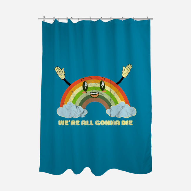 We're All Gonna Die-none polyester shower curtain-benyamine12