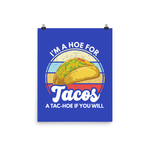 I'm a Hoe for Tacos