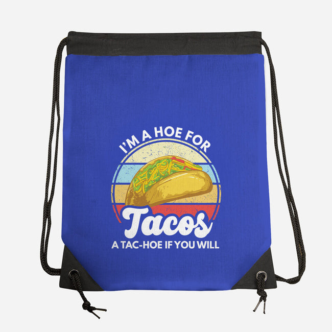 I'm a Hoe for Tacos-none drawstring bag-LXTien