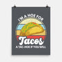 I'm a Hoe for Tacos-none matte poster-LXTien