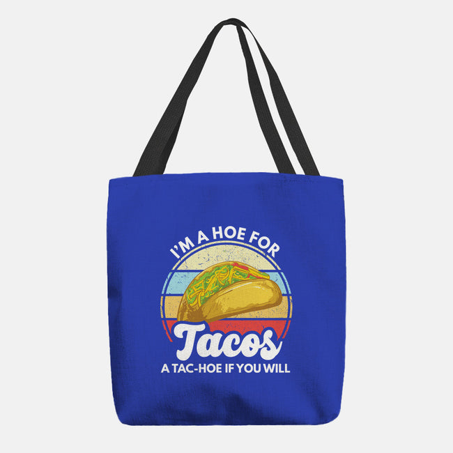 I'm a Hoe for Tacos-none basic tote-LXTien