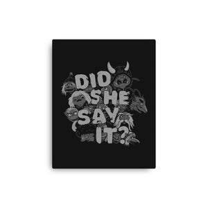 Did She Say It?