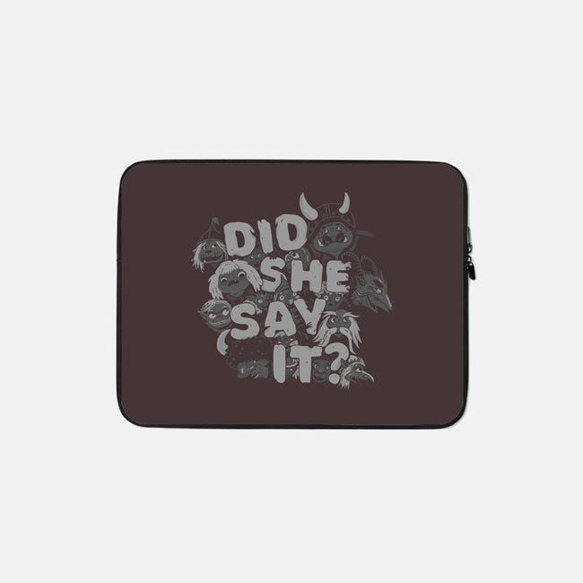 Did She Say It?-none zippered laptop sleeve-8BitHobo