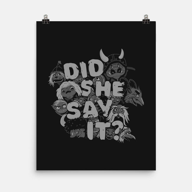 Did She Say It?-none matte poster-8BitHobo