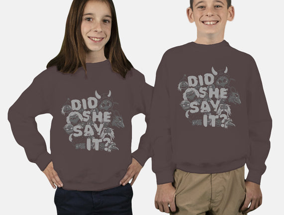 Did She Say It?
