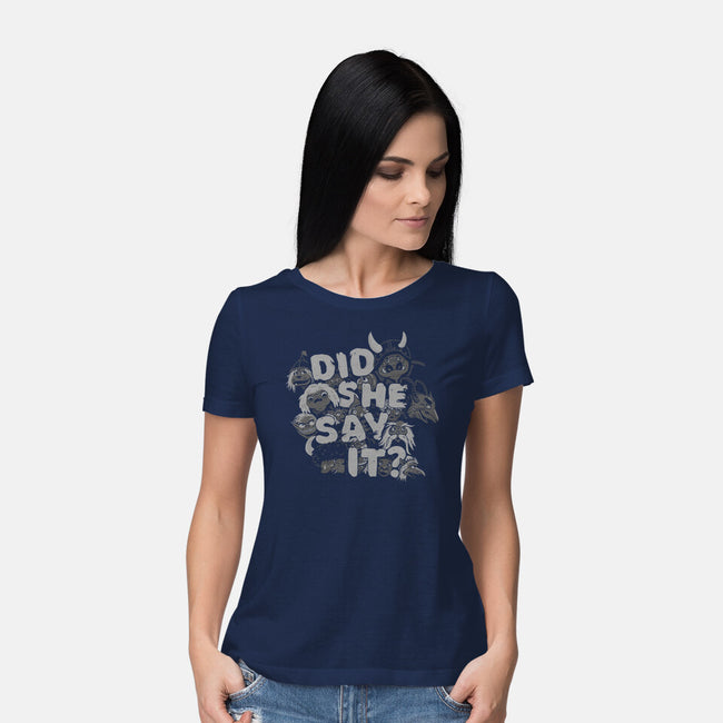 Did She Say It?-womens basic tee-8BitHobo