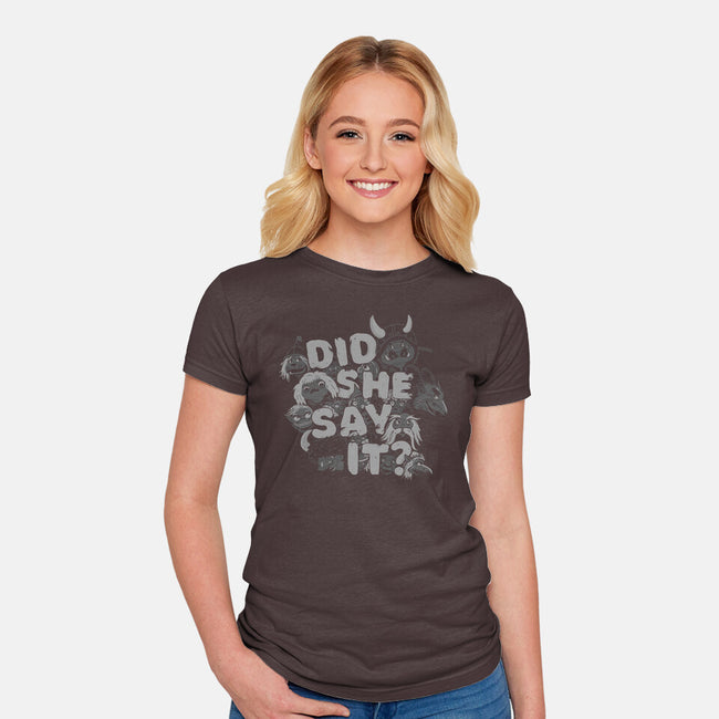 Did She Say It?-womens fitted tee-8BitHobo