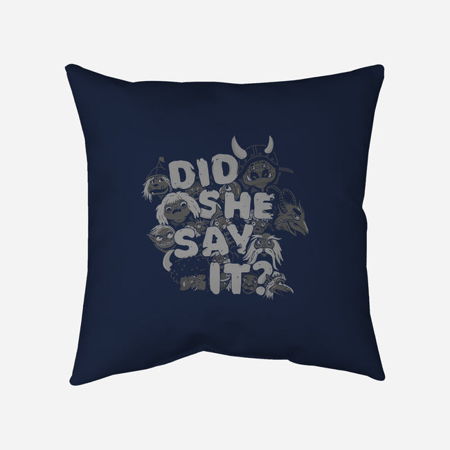 Did She Say It?-none removable cover w insert throw pillow-8BitHobo