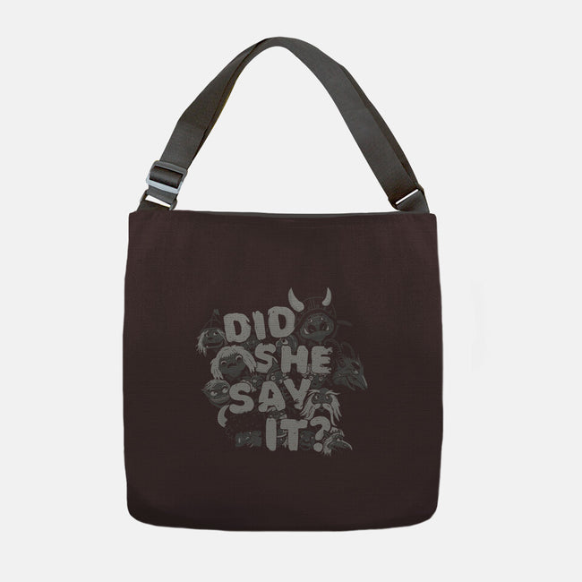 Did She Say It?-none adjustable tote-8BitHobo