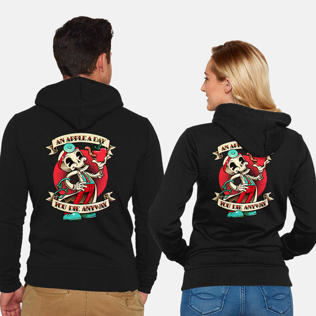 An Apple a Day, You Die Anyway-unisex zip-up sweatshirt-andremuller.art