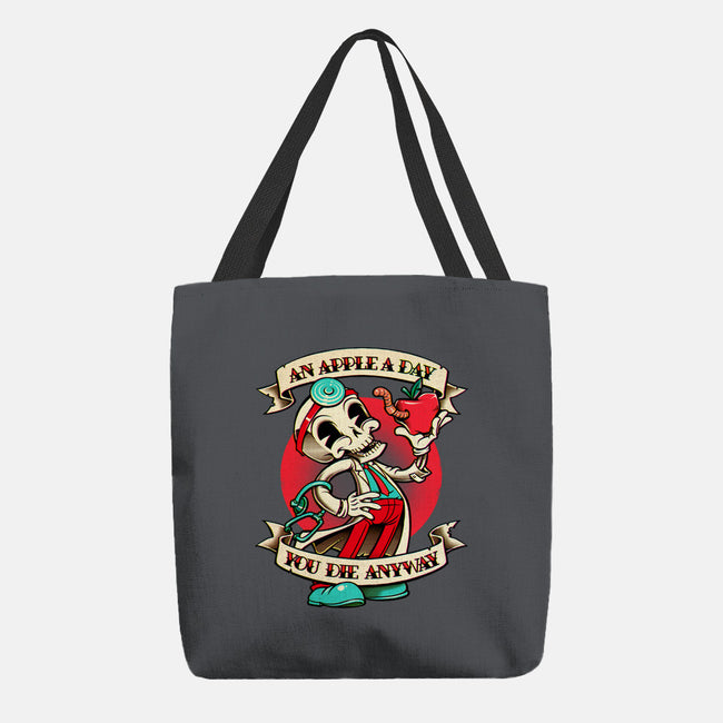 An Apple a Day, You Die Anyway-none basic tote-andremuller.art