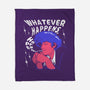 Whatever Happens-none fleece blanket-estudiofitas
