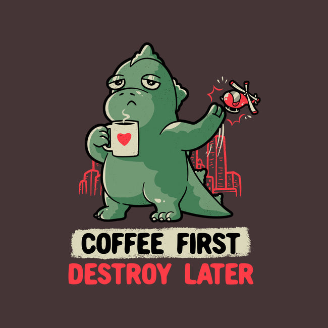 Coffee First Destroy Later-none removable cover w insert throw pillow-eduely