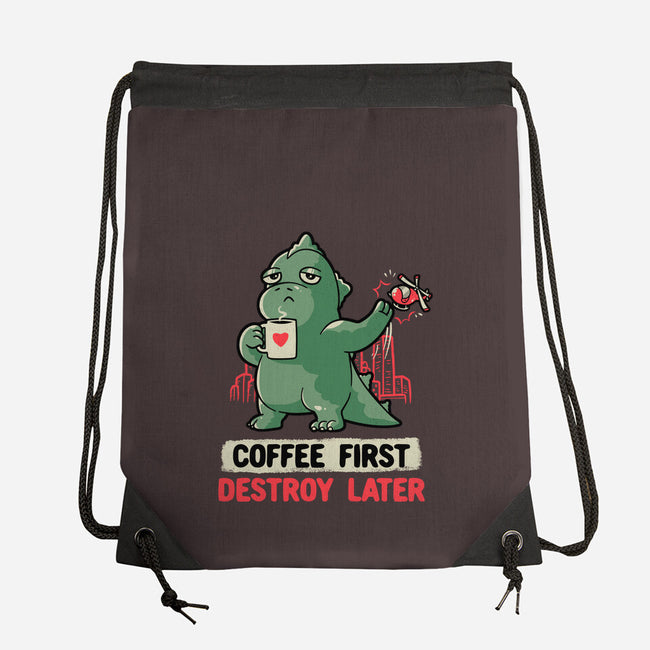 Coffee First Destroy Later-none drawstring bag-eduely