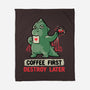 Coffee First Destroy Later-none fleece blanket-eduely