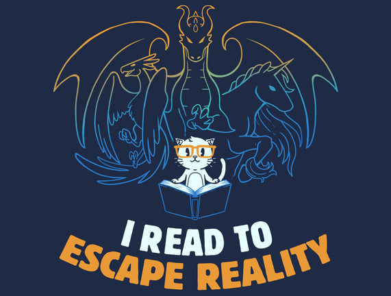 I Read to Escape Reality