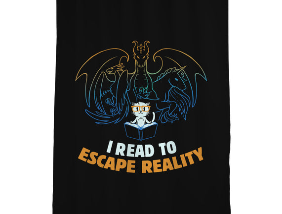 I Read to Escape Reality