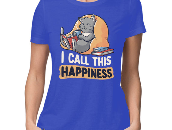 I Call This Happiness