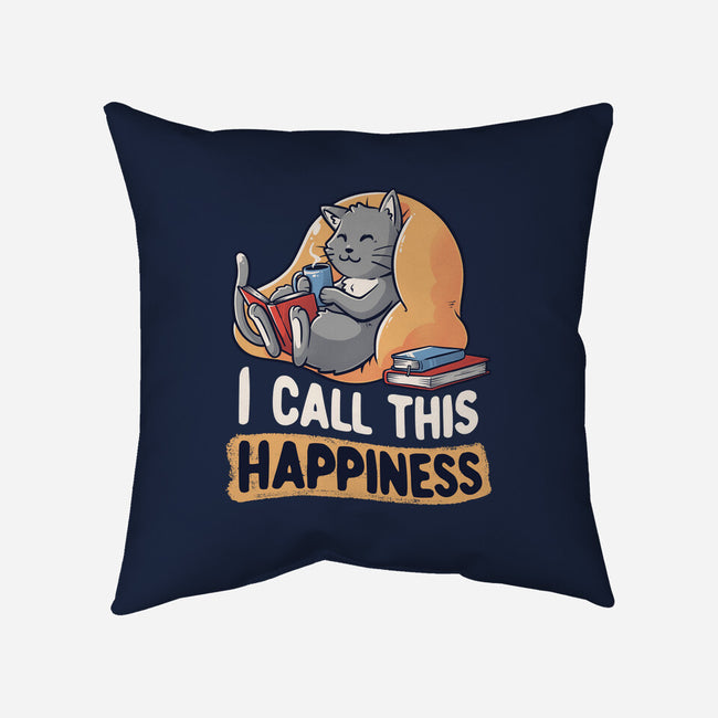 I Call This Happiness-none removable cover w insert throw pillow-koalastudio