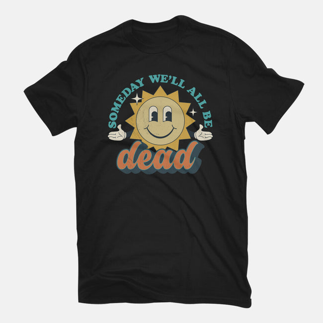 Someday We'll All Be Dead-womens fitted tee-RoboMega