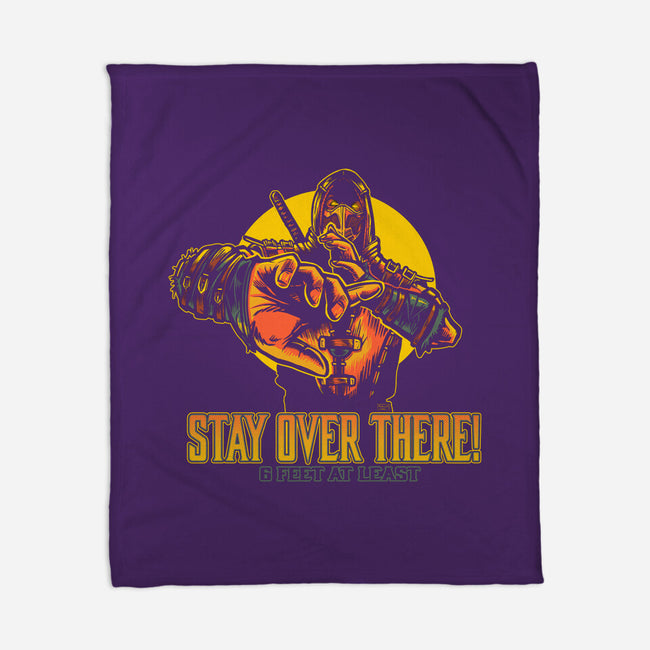 Stay Over There-none fleece blanket-AndreusD