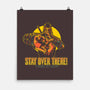 Stay Over There-none matte poster-AndreusD
