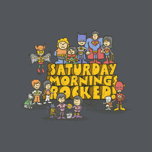 Saturday Mornings Rocked!