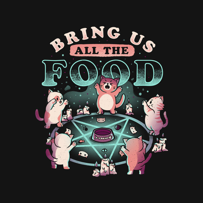 Bring Us All the Food-none matte poster-eduely