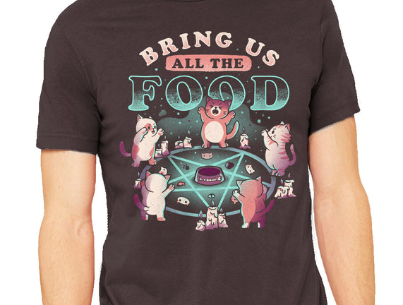 Bring Us All the Food