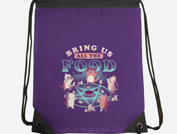 Bring Us All the Food
