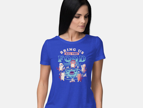 Bring Us All the Food