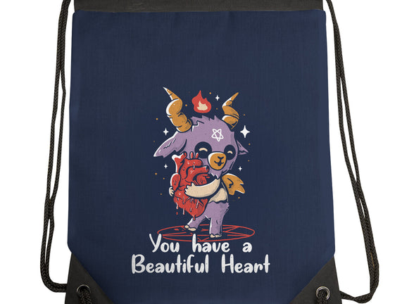 You Have a Beautiful Heart