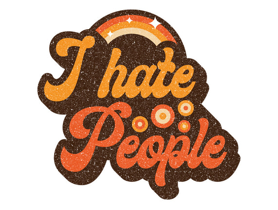 Hate People