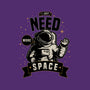 I Just Need More Space-none matte poster-danielmorris1993